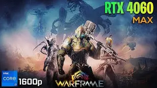 Warframe - Max Settings | RTX 4060 + i7 13700HX | Performance Testing
