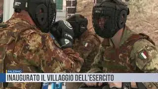 Palermo. Inaugurato il villaggio dell'esercito