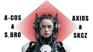 A-COS vs AXIOS - CPC. Mech Arena gameplay