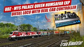 DRIVING DIESEL LOCO WITH REAL CAB CONTROLLER | 19667 UDZ - MYS PALACE QUEEN HUMSAFAR EXP |&nbsp;MSTS&nbsp;LIVE