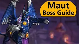 Maut Raid Guide - Normal/Heroic Maut Ny'alotha Boss Guide