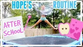 Hope's After School Routine!