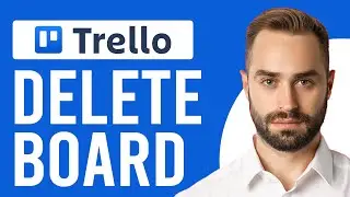 How to Delete a Board on Trello (Ultimate Guide to Deleting Boards on Trello)