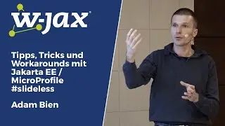 Tipps, Tricks und Workarounds mit Jakarta EE/MicroProfile #slideless | Adam Bien