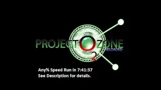 Project Ozone 2 Any% Speedrun 7:41:37