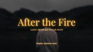 After the Fire &mdash; An Emotional Pop Song About Healing & Letting Go #music #fyp #lyrics #viral #song 