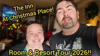 The Inn at Christmas Place Hotel! - Full Room & Resort Tour 2026! | Pigeon Forge