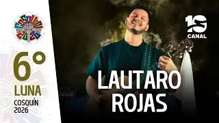 Lautaro Rojas en Cosqu&iacute;n 2026 | Festival Nacional de Folklore