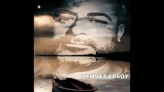 MEHMET ERSOY  -  feat. SERPİL EFE  &Ouml;yk&uuml;m  &copy; 2023 (Official Audio)