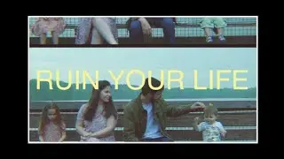 Ruin Your Life | Lyric Video | Luke Hill