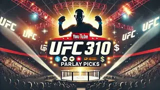 🔥 UFC 310 PARLAY PICKS & PREDICTIONS | Big Payout Potential! (DraftKings Breakdown)