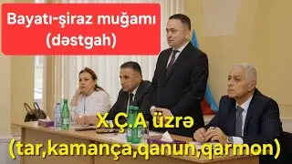 Bayatı-şiraz muğamı (attestasiya proqramı) solo tar 2025