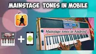 #mainstage tones in mobile #i500 #i455 |9390869597|#hosannaministries