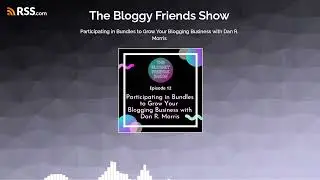 Participating in Bundles to Grow Your Blogging Business with Dan R. Morris