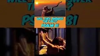 Psalm 81: God is Calling&mdash;Are You Listening? 🔥👂