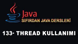 133- Java Dersleri  - Thread  Kullanımı