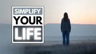 Simplify Your Life with A Week of Intentional Living | Minimalism