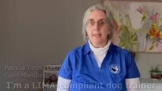 I'm a LIMA-compliant dog trainer, Patricia Tirrell, CPDT-KA