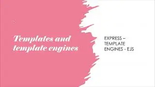 Lesson 8 EJS - How to use templates in node js?