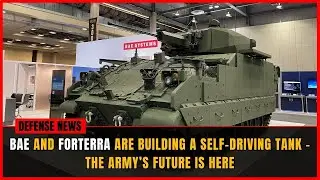BAE и Forterra строят первую беспилотную боевую машину для армии!