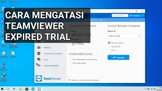 MENGATASI TEAMVIEWER EXPIRED DAN PUTUS 5 MENIT CUKUP MUDAH SEKALI  SUPORT TV TERBARU