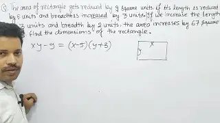 area of rectangle get reduced by 9 square units if length is reduced by 5 and breadth increase by 3
