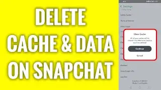 How To Delete Cache & Data On Snapchat App
