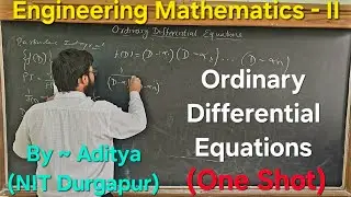 Ordinary Differential Equations (One Shot) | Engineering Mathematics - II | B.tech first year ❤️
