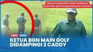 Viral Ketua BGN Main Golf Didampingi 2 Caddy, Acara Charity Galang Dana Bencana Sumatera