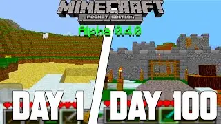 I SURVIVED 100 DAYS In ALPHA Minecraft Pocket Edition