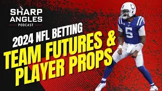 NFL Team Futures | NFL Player Prop Bets | Pamela Maldonado & Ray Summerlin | Sharp Angles Podcast