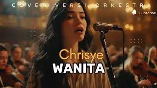 Wanita - Chrisye (Cover versi ORKESTRA) jadi MEGAH & SYAHDU ‼️