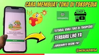 Cara Buat Toko di Tokopedia bagi Pemula