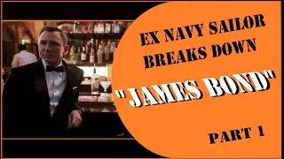 Retired Professional Navy Sailor Breaks Down Boat Bits From Movies-''James Bond'' Part 1 #jamesbond