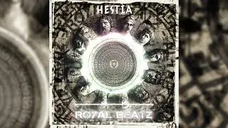 Royal Beatz - Hestia