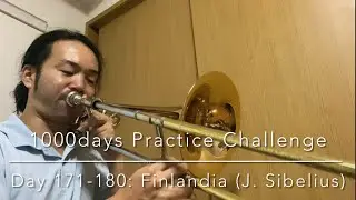 Day 171-180: Finlandia (J.Sibelius) from 1000days Practice Challenge