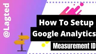 How to setup Google analytics Measurement ID 2021 - Complete Beginners Guide