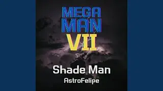 Shade Man Stage (from 