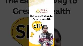 SIP: The Easiest Way to Create Wealth.