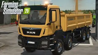 FS25 - MAN TGS 4 Achs Kipper - NEW TRUCK MOD for Farming Simulator 2025 GAMEPLAY