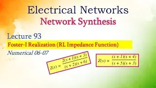 Lecture 93 Foster-I Realization (RL Impedance Function)