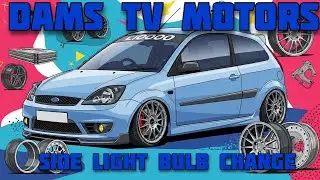 Ford  fiesta MK 5 side light bulb change