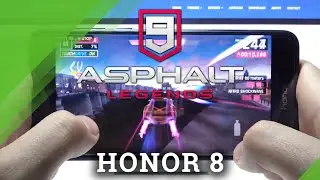 Test Game Asphalt 9 on HONOR 8 | Kirin 950 | 4GB RAM | Gameplay - FPS Check