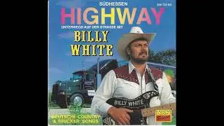 Billy White S&uuml;dhessen Highway