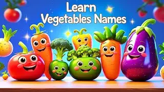 Top 15 Vegetables Every Kid Should Know | Learn Vegetables Name in English | Vegetables for kids