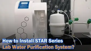 How to Install STAR Series Lab Water Purification System - LABOAO