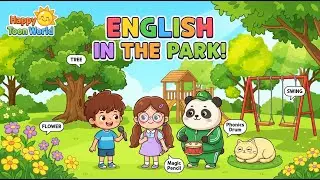 English in the Park 🌳 Ep.14 | Learn with Happy Toon World