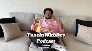 Episode 6 | The Power of Forgiveness: Letting Go to Grow