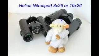 Helios Nitrosport 8x26 or 10x26 binoculars ?