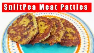 Yellow Split Peas Meat Patties | Split Yellow Peas Patties Recipe | Split peas patties